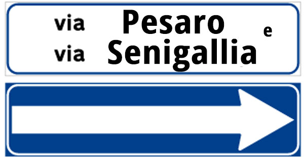 Cambio Direzione senso unico in via Pesaro e via Senigallia